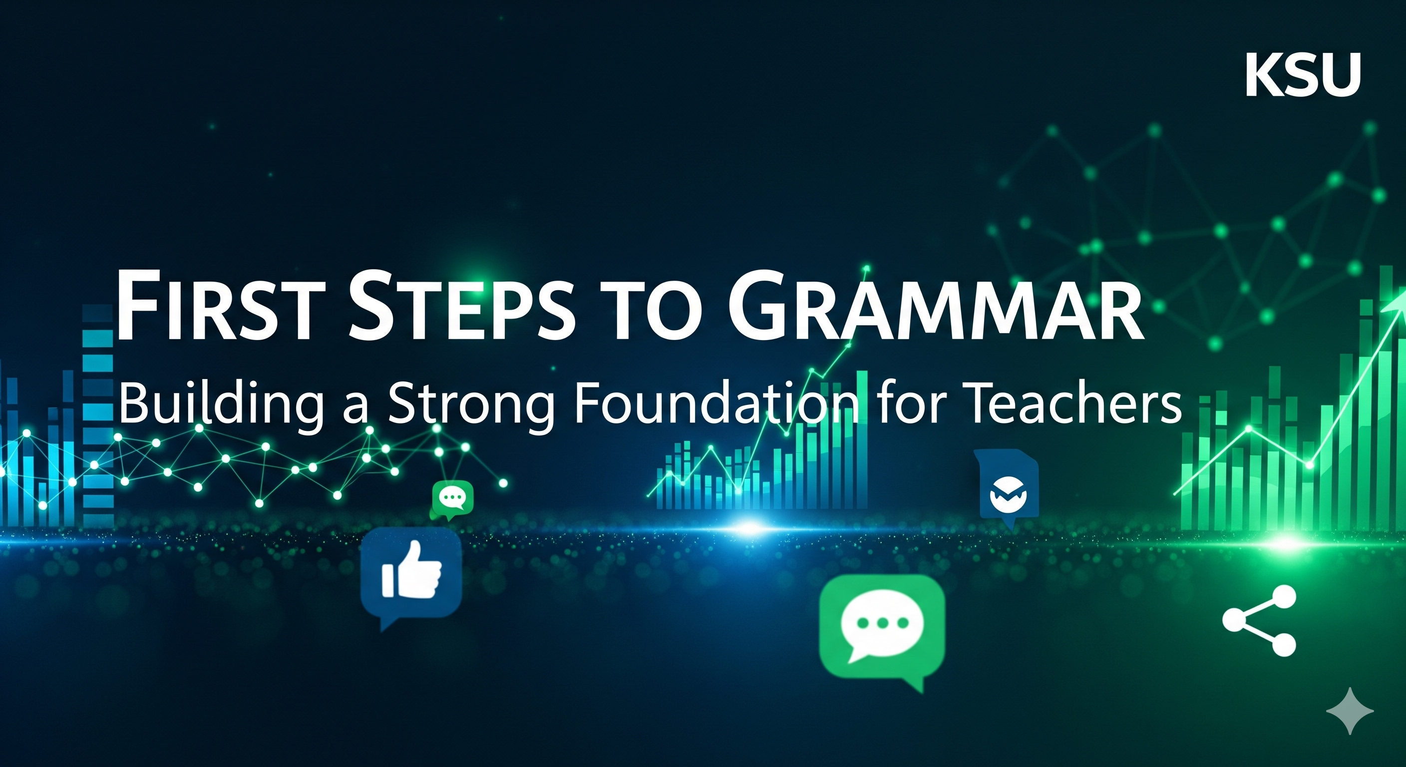 “ก้าวแรกสู่ไวยากรณ์: เสริมสร้างพื้นฐานที่มั่นคงสำหรับครู” ED-102-062